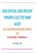 2023 CRITICAL CARE HESI EXIT VERSION 2 (V2) TEST BANK GUIDE - Next Gen Format - A All Questions & Answers