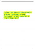 TEST BANK FOR UNDERSTANDING NURSING RESEARCH - 8TH EDITION BY SUSAN K GROVE & JENNIFER R GRAY