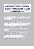 ASSESSMENT AND EVALUATION PROCEDURES IN SPECIAL EDUCATION - D230 2023/2024 VERSION LATEST EXAM WITH 200+ QUESTIONS AND CORRECT ANSWERS/GRADED A+ 