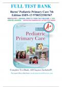 Test Bank for Burns' Pediatric Primary Care 7th Edition ISBN 9780323581967 Chapter 1-46 | Complete Guide A+