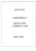 HLTH 105 ASSESSMENT QNS & ANSHLTH 105 ASSESSMENT QNS & ANS ( LIBERTY UNI) 20232024 ( LIBERTY UNI) 20232024