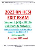 2023 RN HESI EXIT EXAM Version 1 (V1)- (Actual Screenshots) (All Included!!) LATEST 2023 RN HESI EXIT EXAM Version 1 (V1) – All 160 Questions & Answers!! (Actual Screenshots from exam taken in April 2023 A+) (All Included!!) (I received 1178 score