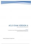 Advanced Cardiovascular Life Support Exam Version A (50 questions) (Graded A+),  a thorough study guide created to help medical professionals pass the exam.