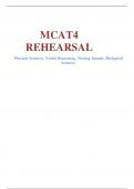 MCAT4  REHEARSAL Physical Sciences, Verbal Reasoning, Writing Sample, Biological Sciences