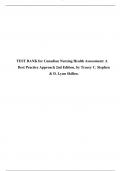 TEST BANK for Canadian Nursing Health Assessment: A Best Practice Approach 2nd Edition, by Tracey C. Stephen & D. Lynn Skillen. All Chapters 1-32 Updated A+