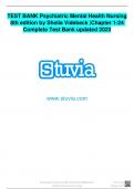 TEST BANK Psychiatric Mental Health Nursing 8th edition by Shelia Videbeck |Chapter 1-24 Complete Test Bank updated 2023