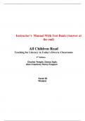 Instructor Manual with Test Bank For All Children Read Teaching for Literacy in Today's Diverse Classrooms 5th Edition By Charles Temple, Donna Ogle, Alan Crawford (All Chapters. 100% Original Verified, A+ Grade)