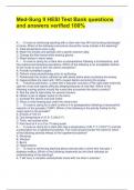 Med-Surg II HESI Test Bank questions and answers verified 100% A. - A nurse is reinforcing teaching with a client who has HIV and is being discharged to home. Which of the following instructions should the nurse include in the teaching? A. Take temperatur