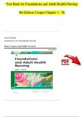 TEST BANK For Foundations and Adult Health Nursing 9th Edition Cooper | Updated 2023 Chapter's 1 - 58 | Complete