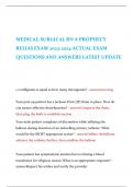 MEDICAL-SURGICAL RN A PROPHECY RELIAS EXAM 2023-2024 ACTUAL EXAM QUESTIONS AND ANSWERS LATEST UPDATE 