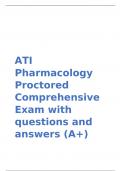 ATI Pharmacology Proctored Comprehensive Exam with questions and answers 