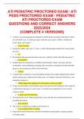 ATI PEDIATRIC PROCTORED EXAM / ATI  PEDS PROCTORED EXAM / PEDIATRIC  ATI PROCTORED EXAM QUESTIONS AND CORRECT ANSWERS 2023|2024 {COMPLETE 4 VERISONS}