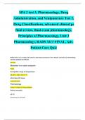 SPA 2 test 3, Pharmacology, Drug  Administration, and Venipuncture Test 2,  Drug Classifications, advanced clinical ps  final review, final exam pharmacology,  Principles of Pharmacology, Unit 3  Pharmacology, RADS 3213 FINAL, Adv.  Patient Care Quiz