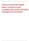 NURS 6635 MIDTERM-PMHNP Newly Updated Exam  Elaborations Questions with  Answers Explanations