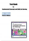 Test Bank For Fundamental Concepts and Skills for Nursing 6th Edition by Patricia A. Williams Chapter 1-41 Complete Guide A+