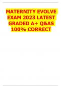 MATERNITY EVOLVE EXAM 2023 LATEST GRADED A+ Q&AS 100% CORRECT