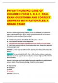 PN VATI NURSING CARE OF  CHILDREN FORM A, B & C REAL  EXAM QUESTIONS AND CORRECT  ANSWERS WITH RATIONALES| A GRADE PASS!!