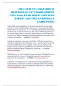 WGU C810 FOUNDATIONS IN  HEALTHCARE DATA MANAGEMENT 200+ REAL EXAM QUESTIONS WITH EXPERT VERIFIED ANSWERS | A GRADE PASS!!