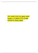 TEST BANK NUR 634 apea adult health II COMPLETE EXAM UPDATE 2023>2024