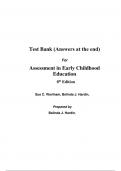 Test Bank For Assessment in Early Childhood Education 8th Edition By Sue Wortham (All Chapters, 100% original verified, A+ Grade)