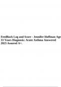 FeedBack Log and Score - Jennifer Hoffman Age 33 Years Diagnosis: Acute Asthma Answered 2023 Assured A+.