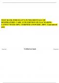 TEST BANK FOR EGAN’S FUNDAMENTALS OF RESPIRATORY CARE 11TH EDITION BY KACMAREK-LATEST WITH 100% VERIFIED ANSWERS .100% Guaranteed pass