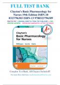 Test Bank for Clayton’s Basic Pharmacology for Nurses 19th Edition by Michelle J. Willihnganz, Samuel L. Gurevitz & Bruce D. Clayton