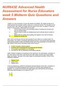 NUR 643E | NUR643E Advanced Health Assessment for Nurse Educators Week 5 Midterm Exam | Questions and Answers Graded A+