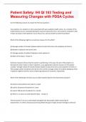 Patient Safety: IHI QI 103 Testing and Measuring Changes with PDSA Cycles  Questions & Answers Solved 100% Correct!! 