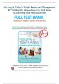 Nursing in Today’s World Issues and Management 11th Edition By Stegan Sowerby Test Bank (Leadership and Manaegement) - Questions & Answers (Graded A+) | 2023