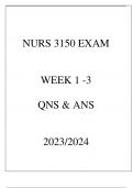 NURS 3150 EXAM WEEK 1 - 3 QNS & ANS 20232024