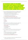 ATI NURSING CARE OF CHILDREN  PROCTORED EXIT EXAM (10 DIFFERENT  VERSIONS) ACTUAL QUESTIONS WITH  VERIFIED CORRECT ANSWERS 2023-2024 COMPLETE STUDY GUIDE FOR A+ PASS