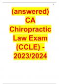 (answered) CA Chiropractic Law Exam (CCLE) -2023/2024      