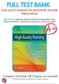 Test bank for High Acuity Nursing 7th Edition by Kathleen Dorman Wagner, Melanie Hardin-Pierce, Darlene Welsh | 9780134459295 | Chapter 1-39 | All Chapters with Answers and Rationals