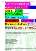 Fundamental of  nursing exam6 :Stress, Crisis, Crisis Intervention, Communication, Recording, Learning and Documentation (100  items)latest exam2023 100 Item Exam on Fundamentals Of Nursing : Stress, Crisis, Crisis Intervention, Communication, Recording, 