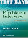 TEST BANK for The Psychiatric Interview 4th Edition by Daniel Carlat ISBN-. (All 34 Chapters)