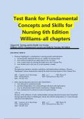 Test Bank for Fundamental Concepts and Skills for Nursing 6th Edition Williams-all chapters (2023/2024) Newest Questions and Answers (Verified Answers)