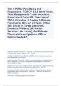 Test 1-POTA (Pota Rules and Regulations, PD/POP 1.3.1 Work Hours, Time Management, Travel Vouchers, Government Code 508, Overview of TDCJ, Overview of Review & Release Processing, Host on Demand, Office 365, Ethics in Parole Casework, Domestic Violence (1