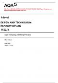 AQA A-level DESIGN AND TECHNOLOGY: PRODUCT DESIGN 7552/2 Paper 2 Designing and Making Principles Mark scheme June 2023 Version: 1.0 Final
