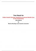 Test Bank for Public Health Nursing: Population-Centered Health Care in the Community 10th Edition by Marcia Stanhope and Jeanette Lancaster 