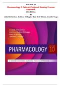  Test Bank for Pharmacology A Patient-Centered Nursing Process Approach 10th Edition By Linda McCuistion, Kathleen DiMaggio, Mary Beth Winton, Jennifer Yeager |All Chapters, Complete Q & A, Latest|