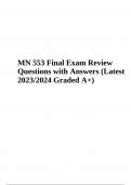 MN 553 Final Exam Review Questions and Answers (Latest Update 2023-2024) Graded A+