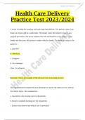 Health Care Delivery Practice Test 2023/2024 Questions With Complete Solutions (Answers + Rationale)