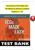 TEST BANK For ECGs Made Easy, 7th Edition by Barbara J Aehlert, Verified Chapters 1 - 10, Complete Newest Version