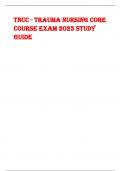 TNCC - Trauma Nursing Core  Course Exam 2023 Study  Guide