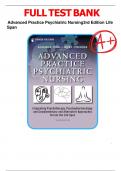  TEST BANK FOR Advanced Practice Psychiatric Nursing 3rd edition : Integrating Psychotherapy, Psychopharmacology, and Complementary and Alternative Approaches Across the Life Span by Kathleen Tusaie, Joyce J. Fitzpatrick  graded A+ COMPLETE GUIDE