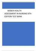 WEBER-HEALTH  ASSESSMENT IN NURSING 6TH  EDITION TEST BANK