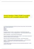 Human Nutrition- FINAL EXAM (cumulative questions) with complete solutions 2023.