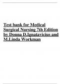 Test bank for Medical Surgical Nursing 7th Edition by Donna D.Ignatavicius and M.Linda Workman