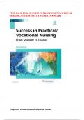 TEST BANK FOR: SUCCESS IN PRACTICAL/VOCATIONAL NURSING, 8TH EDITION BY PATRICIA KNECHT 